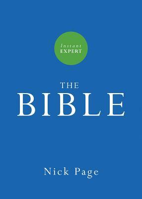 Instant Expert: The Bible by Nick Page