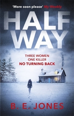 Halfway by B.E. Jones