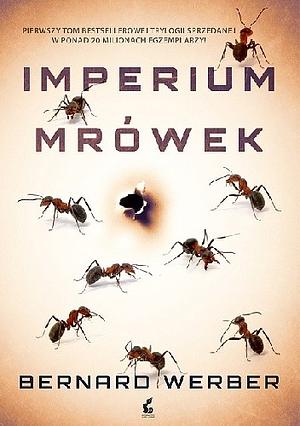 Imperium mrówek by Bernard Werber