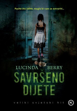 Savršeno dijete by Lucinda Berry