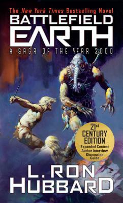 Battlefield Earth: A Saga of the Year 3000 by L. Ron Hubbard