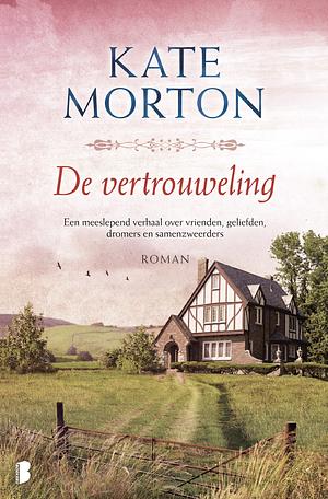 De vertrouweling by Kate Morton