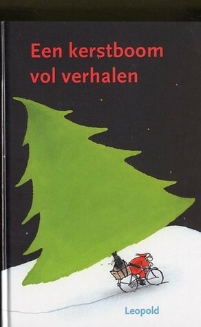 Een kerstboom vol verhalen by Rindert Kromhout, Maria van Eeden, Annette Fienieg, Stefanie van Dijk