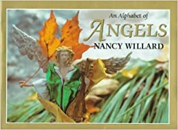 An Alphabet of Angels by Nancy Willard