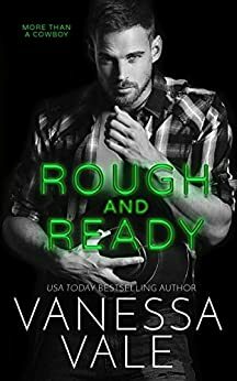 Rough and Ready by Vanessa Vale