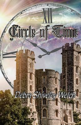 Circle of Time by Debra Shiveley Welch