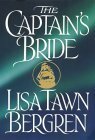 The Captain's Bride by Lisa Tawn Bergren