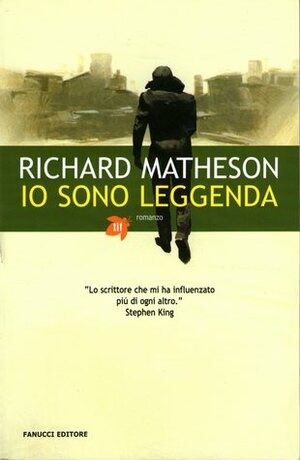 Io sono leggenda by Richard Matheson