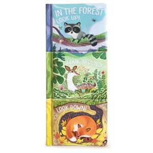 In the Forest: Look Up, Look Around, Look Down by Jaye Garnett