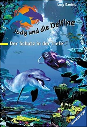 Der Schatz in der Tiefe by Lucy Daniels, Ben M. Baglio