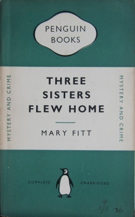 Three Sisters Flew Home by Mary Fitt