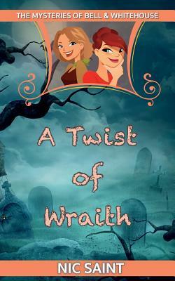 A Twist of Wraith by Nic Saint