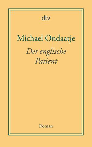 Der englische Patient by Michael Ondaatje, Adelheid Dormagen