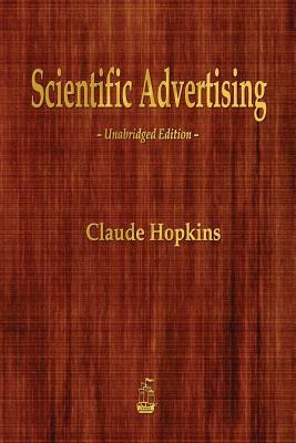 Scientific Advertising by Claude Hopkins