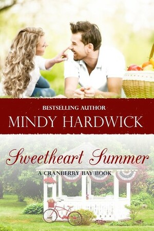 Sweetheart Summer (Cranberry Bay #2) by Mindy Hardwick