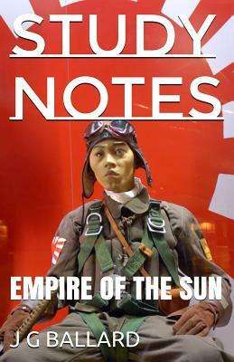 Study Notes: Empire of the Sun - J G Ballard by Arthur Roberts