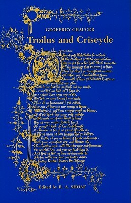 Troilus and Criseyde by Geoffrey Chaucer