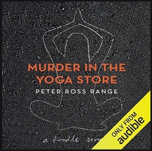 Murder in the Yoga Store by Peter Ross Range