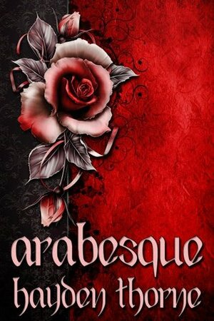 Arabesque by Hayden Thorne