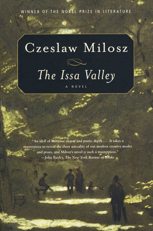 The Issa Valley by Czesław Miłosz, Louis Iribarne