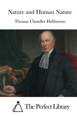 Nature and Human Nature by Thomas Chandler Haliburton