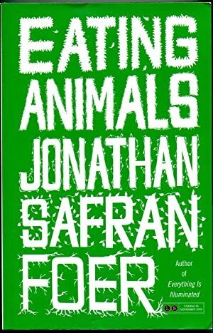 Eating Animals by Jonathan Safran Foer