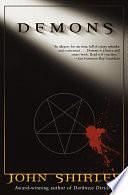 Demons: A Novel by John Shirley