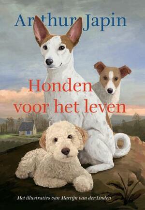 Honden voor het leven by Arthur Japin