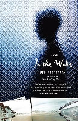 In the Wake by Per Petterson