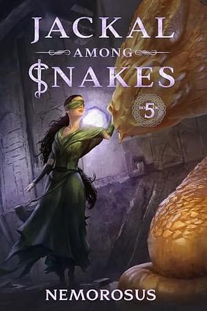 Jackal Among Snakes, Book 5: A GameLit Fantasy (English Edition) by Nemorosus