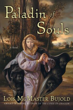 Paladin of Souls by Lois McMaster Bujold, Lois McMaster Bujold
