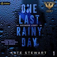 One Last Rainy Day: The Legacy of a Prince by Kate Stewart