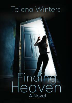 Finding Heaven by Talena Winters