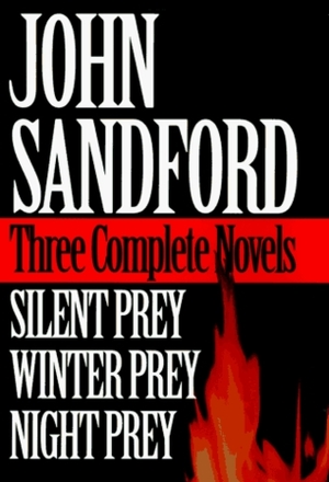 Silent Prey / Winter Prey / Night Prey (Lucas Davenport, #4-6) by John Sandford, M.J. DiMassi
