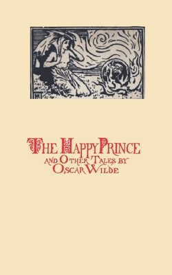 The Happy Prince and Other Tales by Oscar Wilde