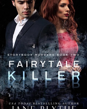 Fairytale Killer by Jane Blythe