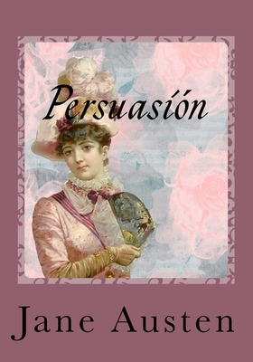 Persuasion by Jane Austen