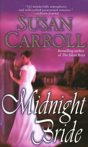 Midnight Bride by Susan Carroll