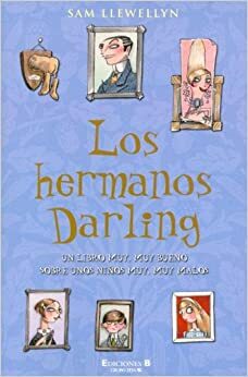 Los Hermanos Darling by Sam Llewellyn