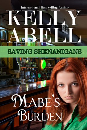 Mabe's Burden by Kelly Abell