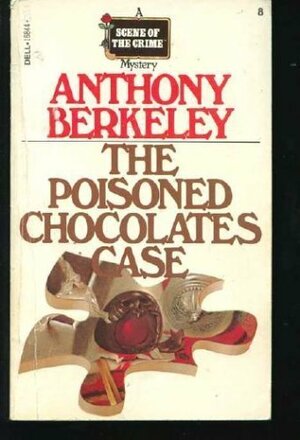 The Poisoned Chocolates Case by Anthony Berkeley