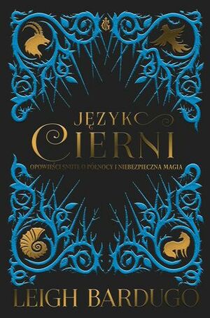 Język Cierni by Leigh Bardugo, Wojciech Szypuła, Sara Kipin