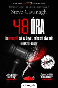 48 óra by Steve Cavanagh