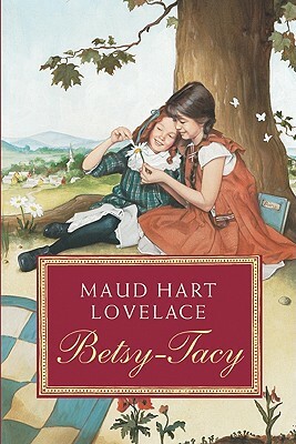 Betsy-Tacy by Maud Hart Lovelace