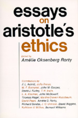 Essays on Aristotle's Ethics, Volume 2 by 