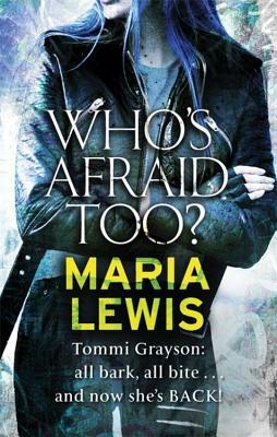 Who's Afraid Too? by Maria Lewis