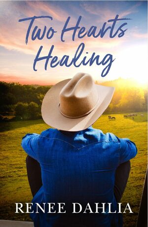 Two Hearts Healing by Renée Dahlia