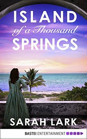 Island of a Thousand Springs by Sarah Lark, Sharmila Cohen