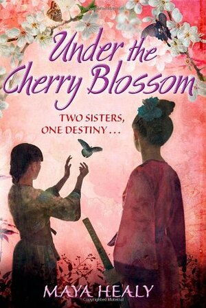 Under the Cherry Blossom by Helen Hart, Maya Snow, Maya Healy