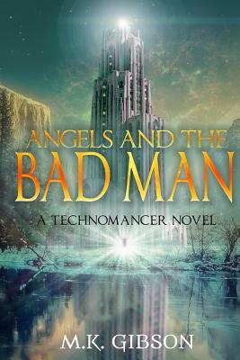 Angels and the Bad Man by 